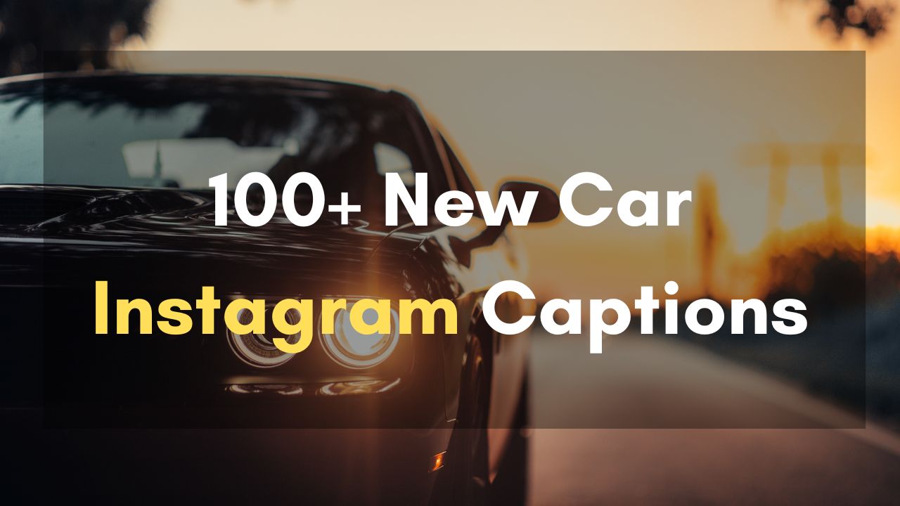 100+ New Savage Car Captions For Instagram 1 car captions for instagram, car captions for instagram for girl, savage car captions for instagram, new car captions for instagram, short car captions for instagram, instagram captions for cars, captions for cars on instagram, selfie car captions for instagram, instagram captions for new car, instagram captions for a new car, best car captions for instagram,