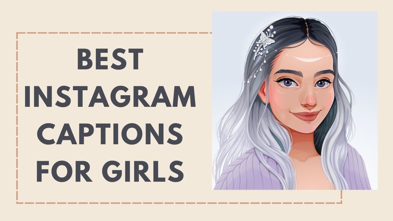 79 Best Instagram Captions for Girls | Cute Instagram Captions for Girls 1 instagram captions for girls, captions for instagram for girls, cute instagram captions for girls. short instagram captions for girls, pretty girl captions for instagram, best instagram captions for girls, instagram post captions for girls, smile captions for instagram for girl, caption for instagram post for girls