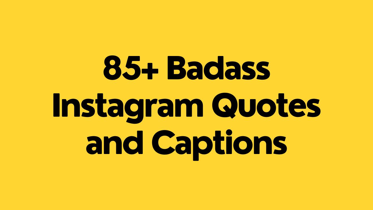 85+ Badass Quotes for Men - Badass Instagram Captions 1 badass quotes for men, badass instagram captions, badass instagram captions for guys, savage bad girl quotes short, hardest ig captions for guys, baddie one word instagram captions, deep instagram captions, badass captions for instagram, short badass captions for instagram,